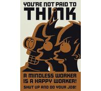 Poster Futurama You're not paid to think (61cm x 91,5cm)