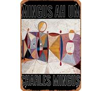 Póster retro de Charles Mingus ah um de metal de 12 x 8 pulgadas, decoración de pared para el hogar, bar, hombre, cueva