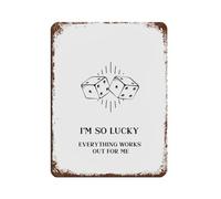 Póster retro de metal con texto en inglés "I'm So Lucky Everything Works Out for Me" (30 x 40 cm)