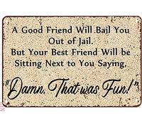 Póster vintage de aluminio con texto en inglés "A Good Will Bail You Out of Jail But Your Will Be Sitting Next to You Saying Damn Inspirationals", 20.3 x 15.2 cm, decoración de pared