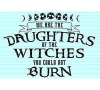 Póster vintage de aluminio con texto en inglés "We are The Daughters of the Witch You Could Not Burn" para decoración de pared de 12 x 16 pulgadas