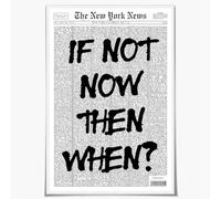 Pósteres con citas positivas en blanco y negro, arte de pared con texto en inglés "If Not Now Then When Retro Afirming", 12 x 18 pulgadas, sin marco