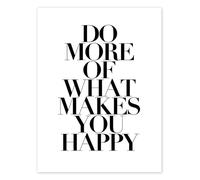 Posterlounge Do more of what makes you happy I Póster de Typobox 50 x 70 cm Blanco y negro Cuadros Decoración para la pared
