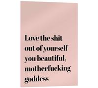 Posterlounge Love the shit out of yourself Cuadro de metacrilato de Finlay and Noa 13 x 18 cm Pastel Cuadros Decoración para la pared