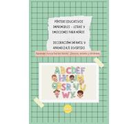 Posters Educativos Imprimibles de Letras y Emociones: Alfabeto y emociones en español e inglés para el aprendizaje infantil (BeeGraf Kids)