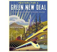 Posters for a Green New Deal: 50 Removable Posters to Inspire Change