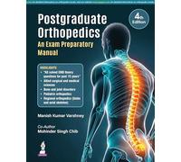 Postgraduate Orthopedics: An Exam Preparatory Manual