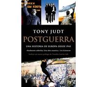 Postguerra: Una historia de Europa desde 1945