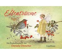 Postkartenbuch "Elfenträume": Ein Postkartenbuch von Daniela Drescher