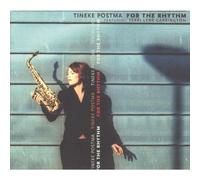 Postma,Tineke - For the Rhythm