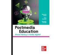 Postmedia education. Visual literacy e media digital (Scienze umane)