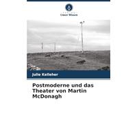 Postmoderne und das Theater von Martin McDonagh