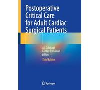 Postoperative Critical Care for Adult Cardiac Surgical Patients