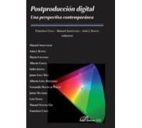 Postproducción Digital: Una Perspectiva Contemporánea