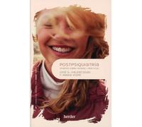 Postpsiquiatría; Apuntes sobre teorías y prácticas (Psicopatología y Psicoterapia de las Psicosis)