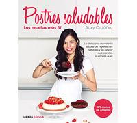 Postres Saludables: Las Recetas Mas Fit