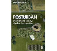 Posturban: Deurbanising Society: alterRural Modernities