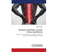Posture and Pain: Lower Cross Syndrome: Prevalence and Patterns of Lower Cross Syndrome Among Individuals Aged 20-24 Years