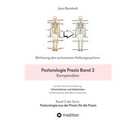 Posturologie Praxis Band 2: Kompendien