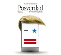 Posverdad y otros enigmas (El libro de bolsillo - Filosofía)