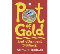 Pot of Gold and Other Real Treasures
