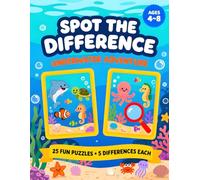 pot the Difference - Underwater Animals Kingdom: Fun Ocean Puzzle Book for Kids Ages 4+ | 25 Colorful Puzzles with 5 Differences | Brain Games Activity Book for Boys & Girls (Animals Edition)