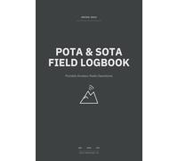 POTA & SOTA Field Logbook: Portable Ham Radio Logbook for POTA & SOTA Activations Featuring QSO Logging, Grid Tracking, and S2S Contacts