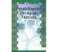 Potabilización Del Agua - Técnicas