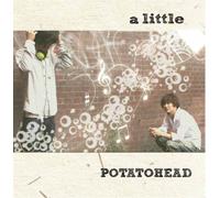 Potato Head - A Little Futari