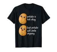 Potato Is Not Okay Funny Potato Joke Meme Vegetable Potating Camiseta