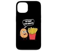 Potato Is That You Bro French Fries Funny Potato Food Lover Carcasa para iPhone 13