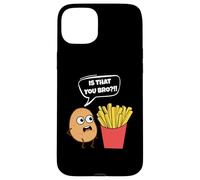 Potato Is That You Bro French Fries Funny Potato Food Lover Carcasa para iPhone 15 Plus