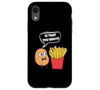 Potato Is That You Bro French Fries Funny Potato Food Lover Carcasa para iPhone XR