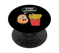 Potato Is That You Bro French Fries Funny Potato Food Lover PopSockets PopGrip Adhesivo