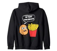 Potato Is That You Bro French Fries Funny Potato Food Lover Sudadera con Capucha