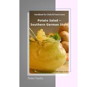 Potato Salad - Southern German-Style: 100% Vegan recipe for professional business and private