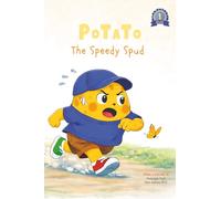Potato the Speedy Spud: An Early Learning Adventure Featuring Days of the W aily Outfits, Finding Calmness, and Lots of "Oopsies!" (The Adventures of Potato)