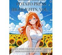 Potato's Premium Pinups Test Book: Sampler 1: The Essentials Collection (Potato's Premium Pinups Sexy Anime Colouring Books)