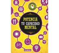 Potencia tu capacidad mental (Entrena tu mente)