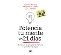 Potencia Tu Mente En 21días. El Método Para Mejorar Tu Memoria Y Aprender Más Rápido.