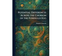 Potential Differences Across the Chorion of the Fundulus Egg