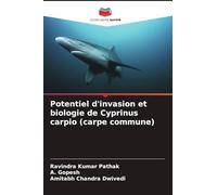 Potentiel d'invasion et biologie de Cyprinus carpio (carpe commune)