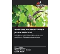 Potenziale antibatterico delle piante medicinali: Studio di Cassia nigricans e Aristolochia bracteolata contro Staphylococcus aureus e Pseudomonas aeruginosa