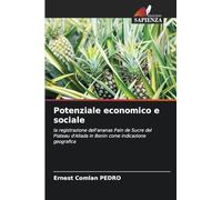 Potenziale economico e sociale: la registrazione dell'ananas Pain de Sucre del Plateau d'Allada in Benin come indicazione geografica