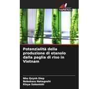 Potenzialità della produzione di etanolo dalla paglia di riso in Vietnam