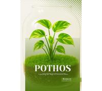 Pothos: Unlocking the Magic of Terrarium Plants