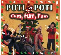 Poti Poti - Fum, Fum, Fum