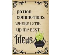 Potion Commotions: Where I stir up my best Ideas: A Witchy-Themed Journal for Spells, Stories, and Brilliant Thoughts