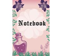 Potion Notebook: Blank Lined Journal for Magic Spells, Recipes, and Creative Writing | 6x9 Inches, 120 Pages