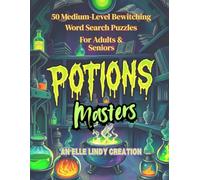 Potions Masters Word Search: 50 Bewitching Medium Puzzles for Adults & Seniors (Large Print)